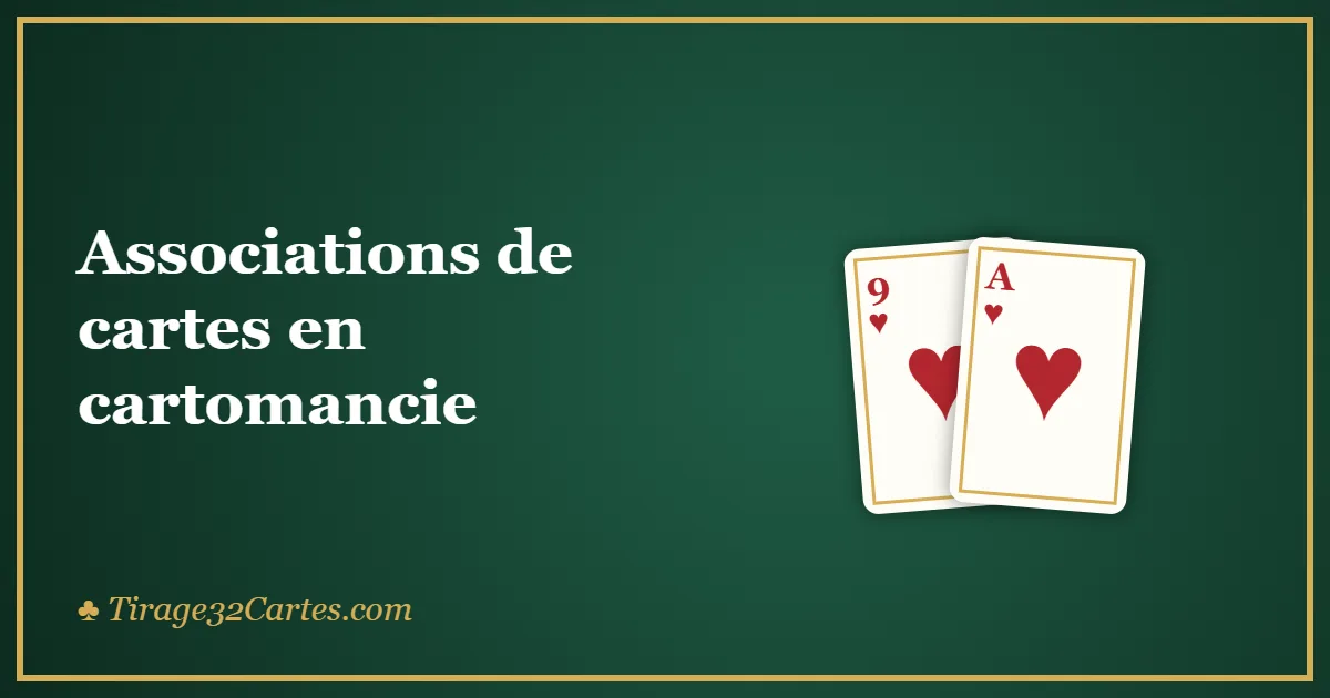 Associations de cartes en cartomancie