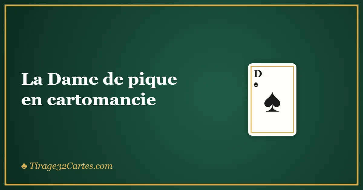 La Dame de pique en cartomancie