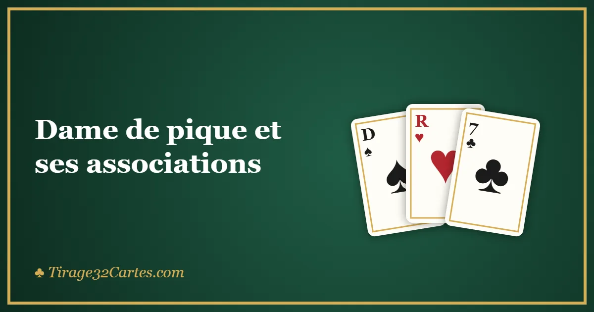 Dame de pique et ses associations