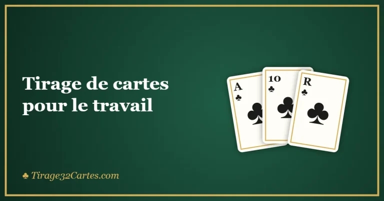 Tirage de cartes pour le travail : méthode, cartes clés et exemples