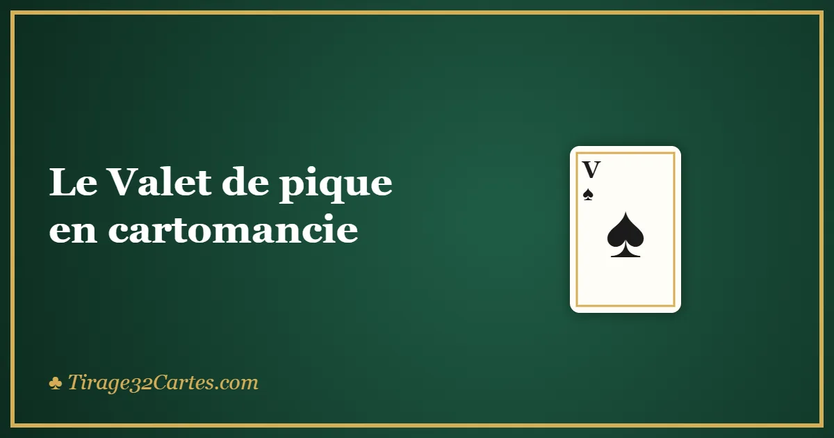 Le Valet de pique en cartomancie